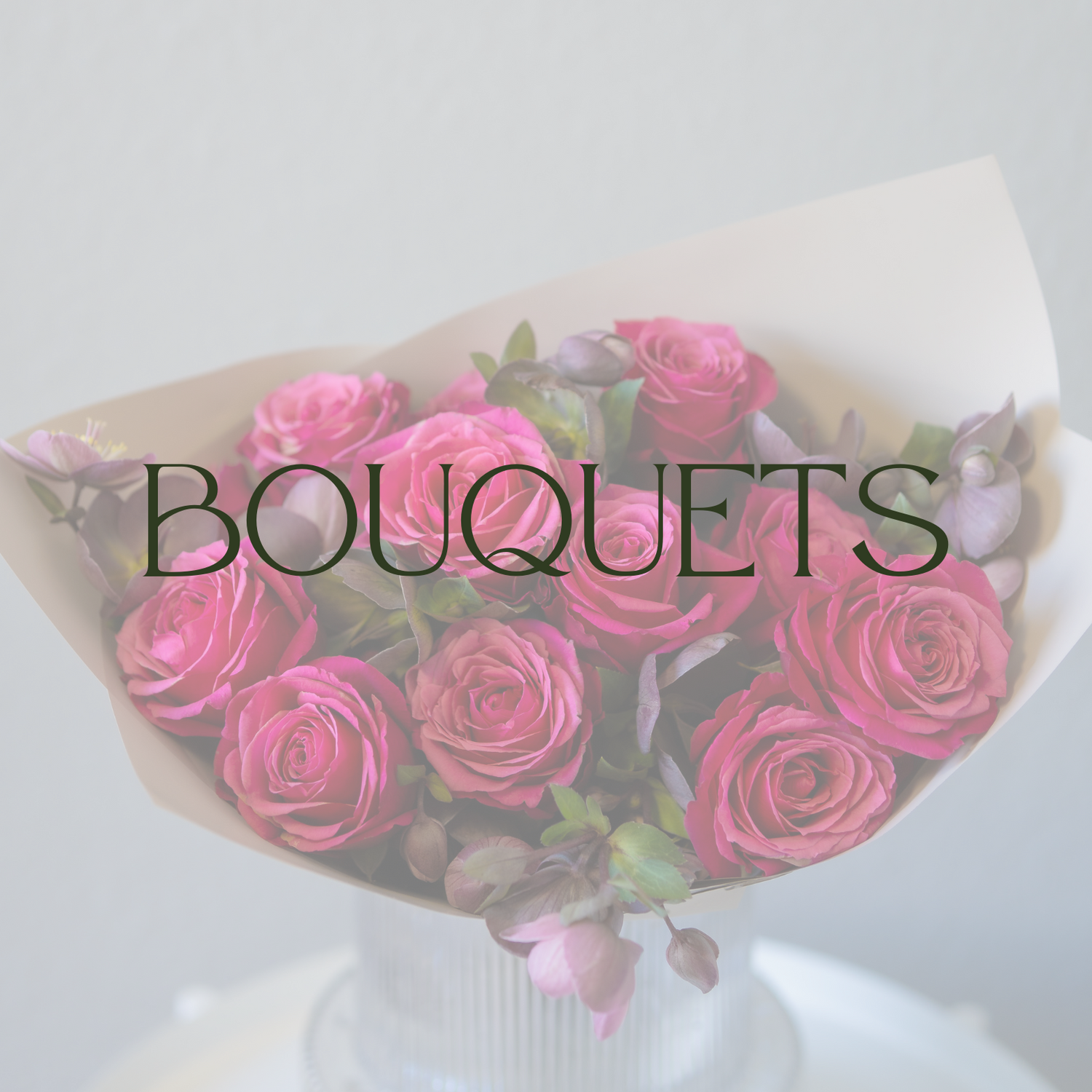 Bouquets